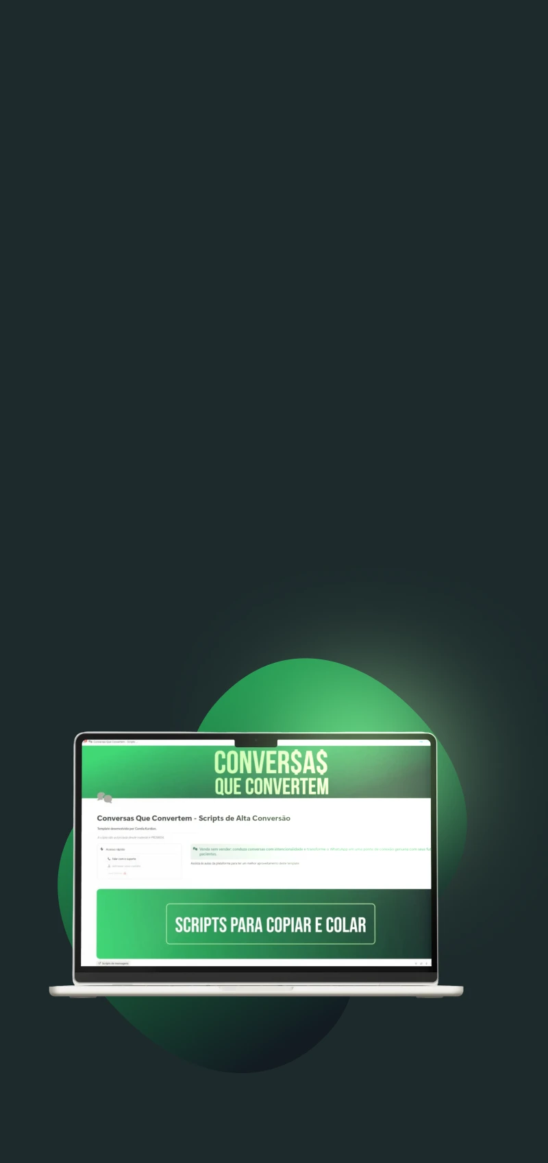 Notebook mostrando o template no Notion "Conversas Que Convertem — Scripts de Alta Conversão", com o botão Scripts para copiar e colar.